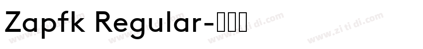Zapfk Regular字体转换
